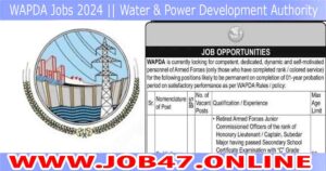 WAPDA Jobs 2024 || Water & Power Development Authority